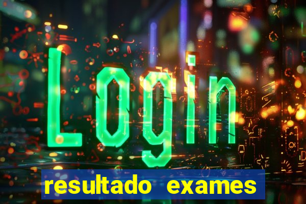 resultado exames unimed poa